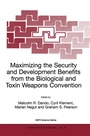 Cover: Maximizing the Security and Development Benefits from the Biological and Toxin Weapons Convention - Kluwer Academic Publishers
