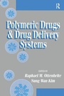 Cover: Polymeric Drugs and Drug Delivery Systems - CRC Press
