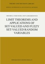 Cover: Limit Theorems and Applications of Set-Valued and Fuzzy Set-Valued Random Variables - Springer