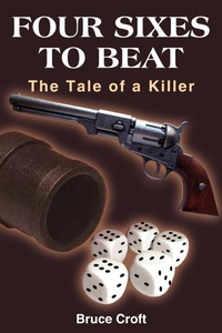 Enlarge image Cover: Four Sixes to Beat - AuthorHouse