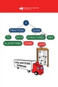 Enlarge image Cover: A Practical Guide to Data Structures and Algorithms using Java - Chapman & Hall/CRC
