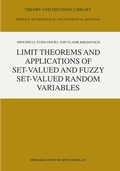 Cover: Limit Theorems and Applications of Set-Valued and Fuzzy Set-Valued Random Variables - Springer
