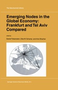 Cover: Emerging Nodes in the Global Economy: Frankfurt and Tel Aviv Compared - Springer