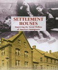 Cover: Settlement Houses - Rosen Classroom