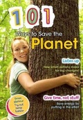 Cover: 101 Ways to Save the Planet - Raintree Publishers