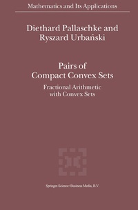 Abbildung von: Pairs of Compact Convex Sets - Springer