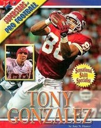 Enlarge image Cover: Tony Gonzalez - Mason Crest Publishers
