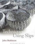 Cover: Techniques Using Slips - A & C Black Publishers Ltd