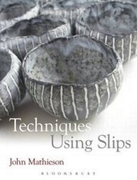 Enlarge image Cover: Techniques Using Slips - A & C Black Publishers Ltd