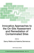Cover: Innovative Approaches to the On-Site Assessment and Remediation of Contaminated Sites - Kluwer Academic Publishers