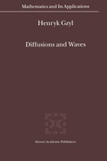 Cover: Diffusions and Waves - Kluwer Academic Publishers