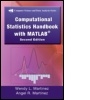Cover: Computational Statistics Handbook with MATLAB, Second Edition - Chapman & Hall/CRC