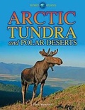 Cover: Arctic Tundra and Polar Deserts - Raintree Publishers