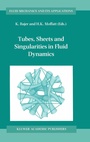 Cover: Tubes, Sheets and Singularities in Fluid Dynamics - Springer