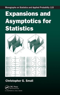 Enlarge image Cover: Expansions and Asymptotics for Statistics - Chapman & Hall/CRC