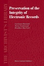 Cover: Preservation of the Integrity of Electronic Records - Kluwer Academic Publishers