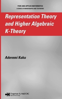 Abbildung von: Representation Theory and Higher Algebraic K-Theory - Chapman & Hall/CRC