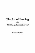 Cover: The Art of Fencing - IndyPublish.com