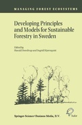 Cover: Developing Principles and Models for Sustainable Forestry in Sweden - Springer