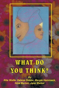 Enlarge image Cover: What Do You Think? - AuthorHouse