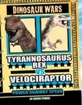 Cover: Tyrannosaurus Rex vs Velociraptor - Raintree Publishers