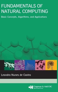 Enlarge image Cover: Fundamentals of Natural Computing - Chapman & Hall/CRC