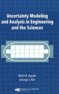 Enlarge image Cover: Uncertainty Modeling and Analysis in Engineering and the Sciences - Chapman & Hall/CRC