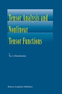 Abbildung von: Tensor Analysis and Nonlinear Tensor Functions - Kluwer Academic Publishers
