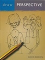 Cover: Draw Perspective - A & C Black Visual Arts