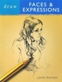 Cover: Draw Faces & Expressions - A & C Black Visual Arts