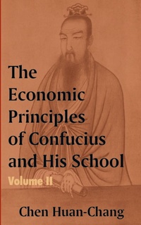 Abbildung von: The Economics Principles of Confucius and His School (Volume Two) - University Press of the Pacific
