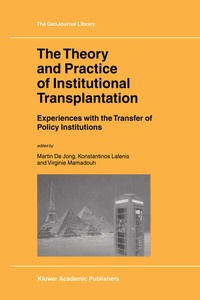 Enlarge image Cover: The Theory and Practice of Institutional Transplantation - Kluwer Academic Publishers