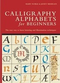 Cover: Calligraphy Alphabets for Beginners - A & C Black Publishers Ltd