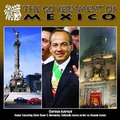 Cover: The Government of Mexico - Mason Crest Publishers