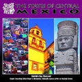 Cover: The States of Central Mexico - Mason Crest Publishers