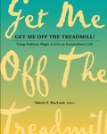 Cover: Get Me Off the Treadmill! - Trafford Publishing