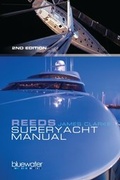 Cover: Reeds Superyacht Manual - Adlard Coles Nautical