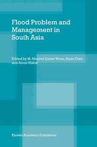 Enlarge image Cover: Flood Problem and Management in South Asia - Kluwer Academic Publishers