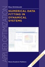 Cover: Numerical Data Fitting in Dynamical Systems - Kluwer Academic Publishers