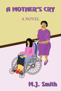 Enlarge image Cover: A Mother's Cry - AuthorHouse