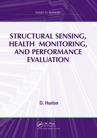 Abbildung von: Structural Sensing, Health Monitoring, and Performance Evaluation - CRC Press