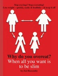 Cover: Why Do You Overeat? - Trafford Publishing