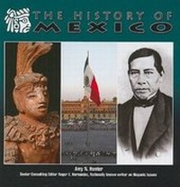 Enlarge image Cover: The History of Mexico - Mason Crest Publishers