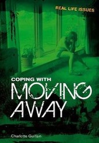Enlarge image Cover: Coping with Moving Away - Raintree Publishers