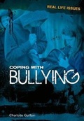 Cover: Coping with Bullying - Raintree Publishers