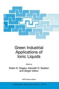Cover: Green Industrial Applications of Ionic Liquids - Kluwer Academic Publishers