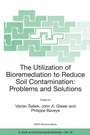 Cover: The Utilization of Bioremediation to Reduce Soil Contamination: Problems and Solutions - Kluwer Academic Publishers