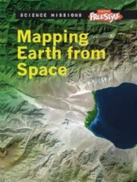 Enlarge image Cover: Mapping Earth From Space - Raintree Publishers