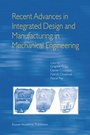Cover: Recent Advances in Integrated Design and Manufacturing in Mechanical Engineering - Kluwer Academic Publishers
