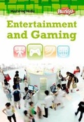 Cover: Entertainment and Gaming - Raintree Publishers